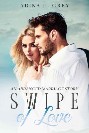 Swipe of Love: An Arranged Marriage Story