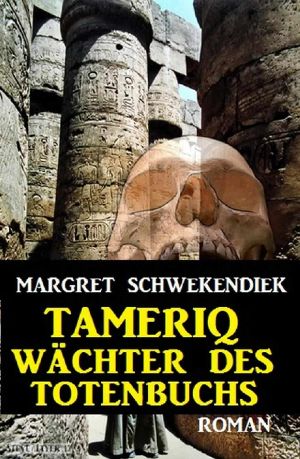 Tameriq · Wächter des Totenbuches