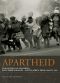 Apartheid · the History of Apartheid