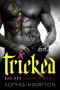 Tricked · A Bad Boy Urban Romance