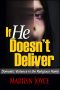 If He Doesn't Deliver · Domestic Violence in the Religious Home