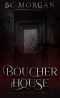 Boucher House: Part One: Broken Asylum Duet