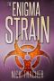 The Enigma Strain (Techno Thriller Science Fiction Best Sellers) · Military Science Fiction Technothriller (Harvey Bennett Thrillers Book 1)