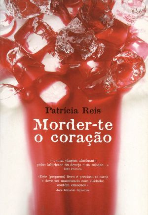 Morder-te o coração