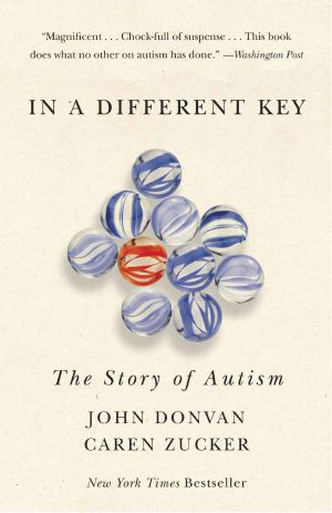 In a Different Key · the Story of Autism