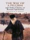 The Way of a Pilgrim and Other Classics of Russian Spirituality (Dover Books on Western Philosophy)