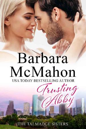 Trusting Abby (The Talmadge Sisters Book 3)