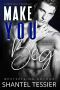 Make You Beg: A Dark Bully Romance