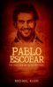 Pablo Escobar · The Hustler of Both Worlds