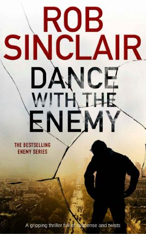 DANCE WITH THE ENEMY an explosive thriller full of suspense and twists (Enemy series Book 1)