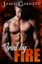 Trial by Fire (Southern Heat Book 4)