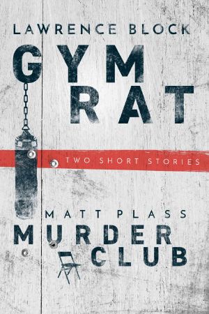 Gym Rat & the Murder Club