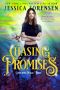 Chasing Promises: (Capturing Magic, Book 3)