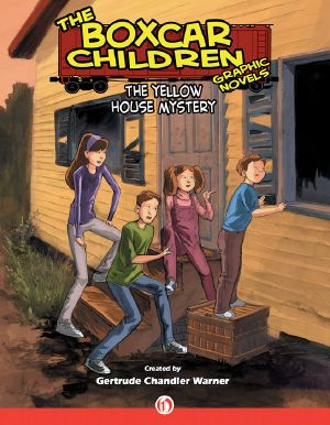 The Yellow House Mystery The Boxcar Children Graphic Novels (Book Three)