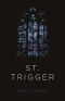 St. Trigger