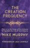 The Creation Frequency