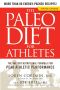 The Paleo Diet for Athletes · the Ancient Nutritional Formula for Peak Athletic Performance