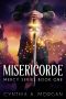 Misericorde (Mercy Series Book 1)