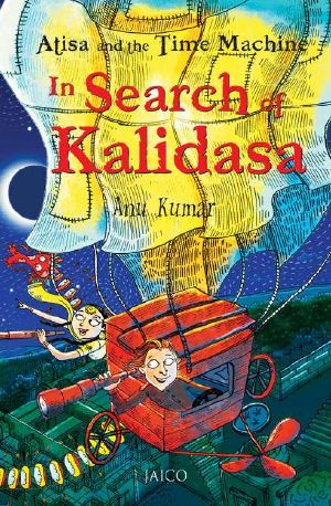 Atisa and the Time Machine in Search of Kalidasa