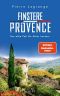 011 - Finstere Provence