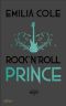 Rock’n’Roll Prince (Rock'n'Roll-Reihe 1) (German Edition)