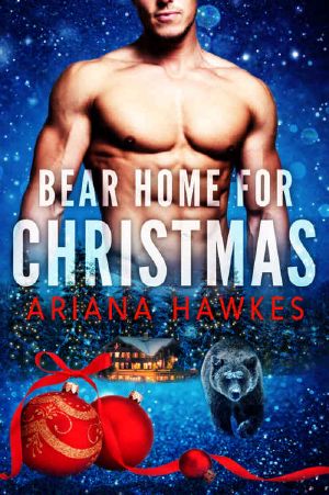 Bear Home for Christmas · BBW Holiday Paranormal Bear Shifter Romance (Christmas Bear Shifter Romance Book 1)