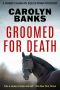 Groomed For Death (Robin Vaughan Equestrian Mysteries Book 2)