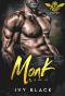 Monk: An Alpha Male MC Biker Romance (Dark Pharaohs Motorcycle Club Romance Book 1)