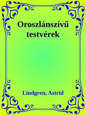 Oroszlánszívű testvérek