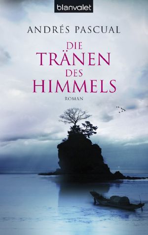 Die Tränen des Himmels