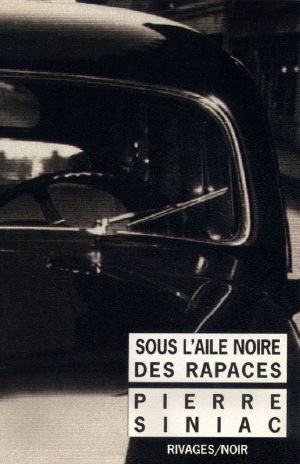 Sous l'aile noire des rapaces