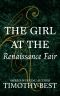 The Girl at the Renaissance Fair