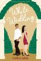 White Wedding: A Christmas Romantic Comedy (Blackwood Cellars Series Book 3)