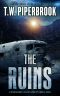 The Ruins Book 2 · A Dystopian Society in a Post-Apocalyptic World (The Ruins Series)