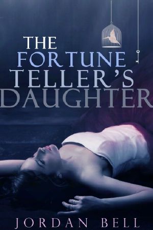 The Fortune Teller's Daughter (A Steamy Fairy Tale Romance)