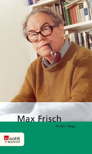 Max Frisch · Monographie