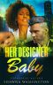 Her Designer Baby · (Loving Over 40 Book 1)