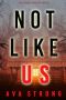 Not Like Us (An Ilse Beck FBI Suspense Thriller—Book 1)