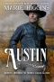 Austin: Bounty Hunters of Sunset Creek Ranch Book 5