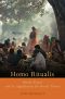 Homo Ritualis · Hindu Ritual and Its Significance for Ritual Theory (Oxford Ritual Studies)