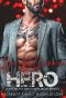 Her Billionaire Hero: A Friends to Lovers Second Chance Romance (Irresistible Brothers Book 4)