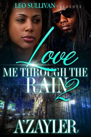 Love Me Through The Rain 2