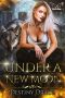 Under A New Moon: A Paranormal Romance (Lycan Legacy Book 1)