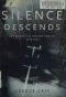 Silence Descends