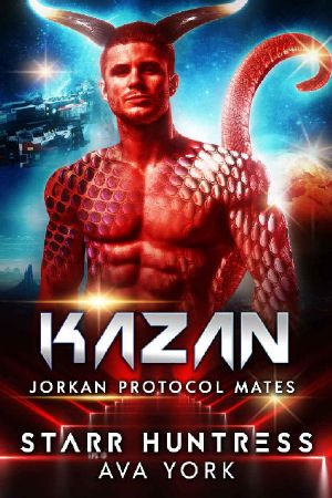 Kazan · Alien Tribute Mates (Jorkan Protocol Mates Book 1)