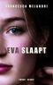 Eva Slaapt