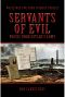 Servants of Evil · Voices From Hitler's Army