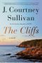 The Cliffs · A novel