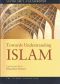 Towards Understanding Islam