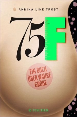 75F · Ein Buch über wahre Grösse